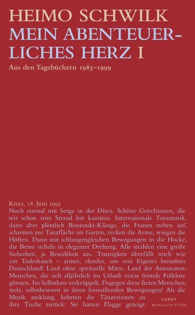 Mein abenteuerliches Herz (1): Aus den Tagebüchern 1983-1999 (Landt Verlag) Books