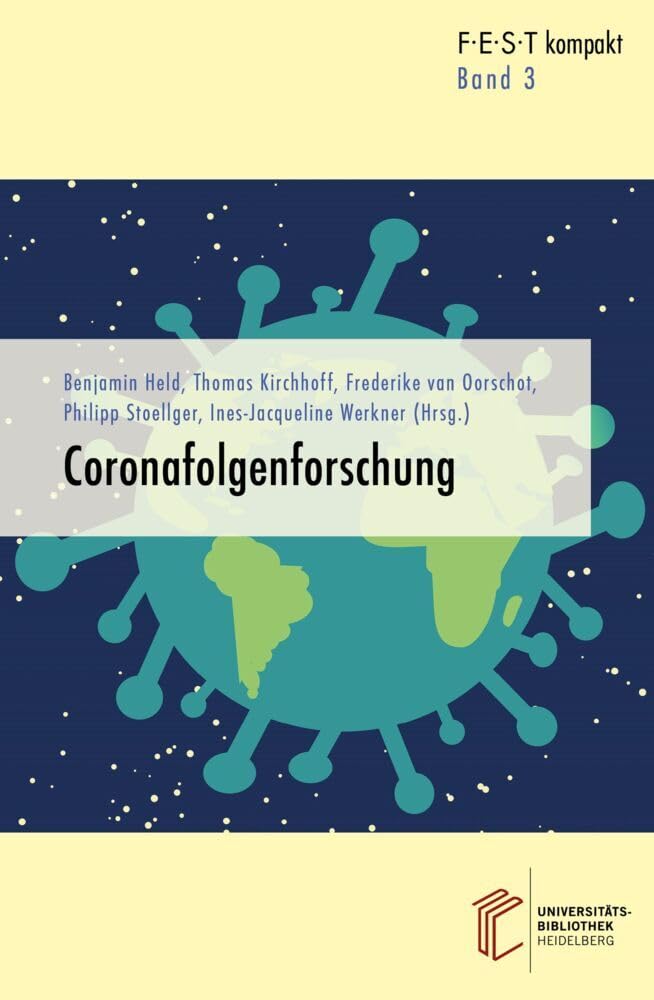 Coronafolgenforschung (FEST kompakt: AnalyseAnalysen – Stellungnahmen – Perspektivenn – Stellungnahmen – Perspektiven) Law