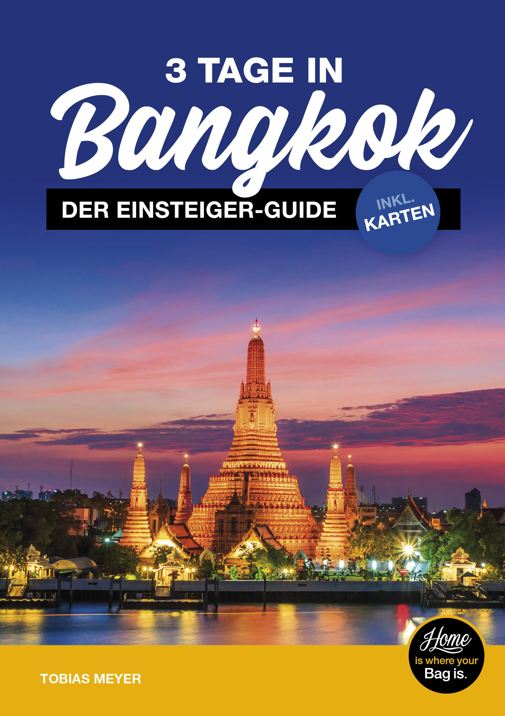 3 Tage in Bangkok Reiseführer - der Einsteiger Travel Guide inkl. Karten - Routen, Sehenswürdigkeiten, Essen, Transport, Nachtleben, Ausflüge, Planung uvm Leisure, Home & Garden
