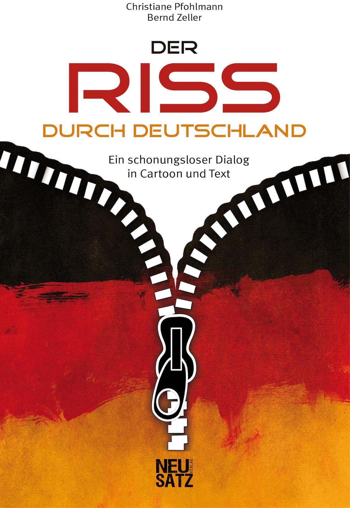 Der Riss durch Deutschland: Ein schonungsloser Dialog in Cartoon und Text Books