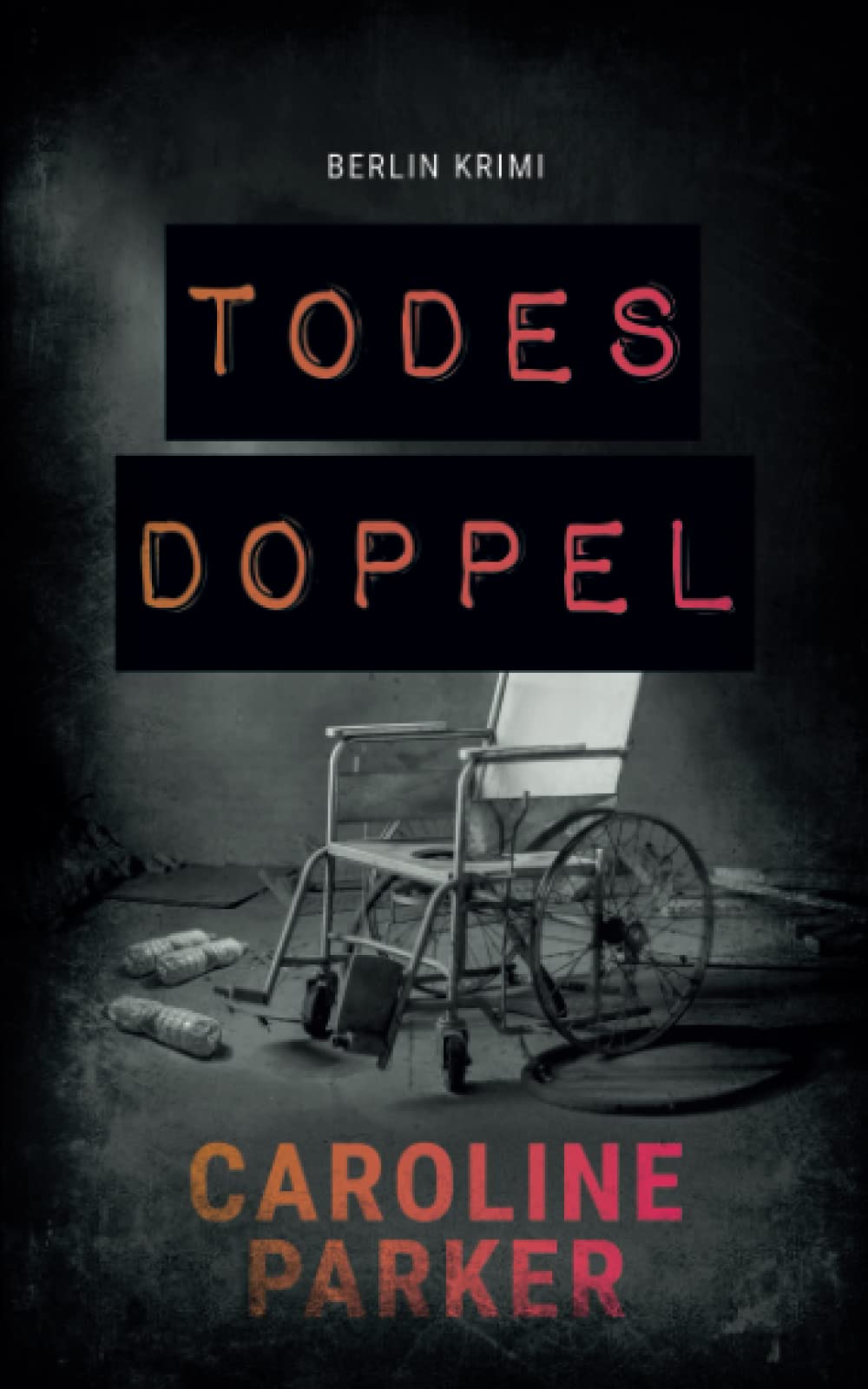 Todesdoppel: Berlin Krimi Detective & CSI