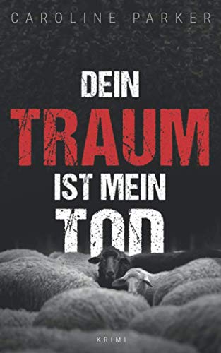 Dein Traum ist mein Tod book