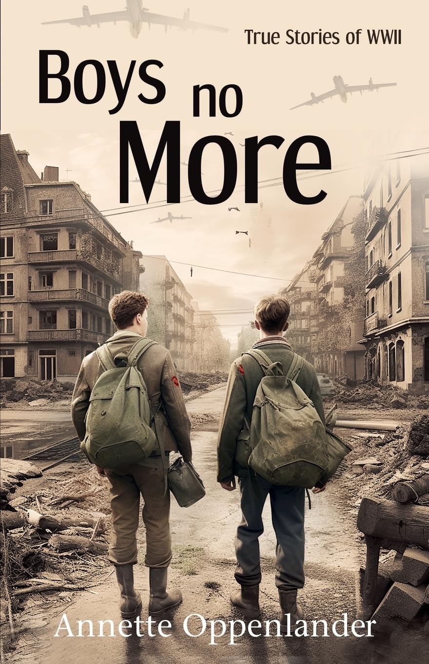Boys No More: True Stories of WWII Young adult books