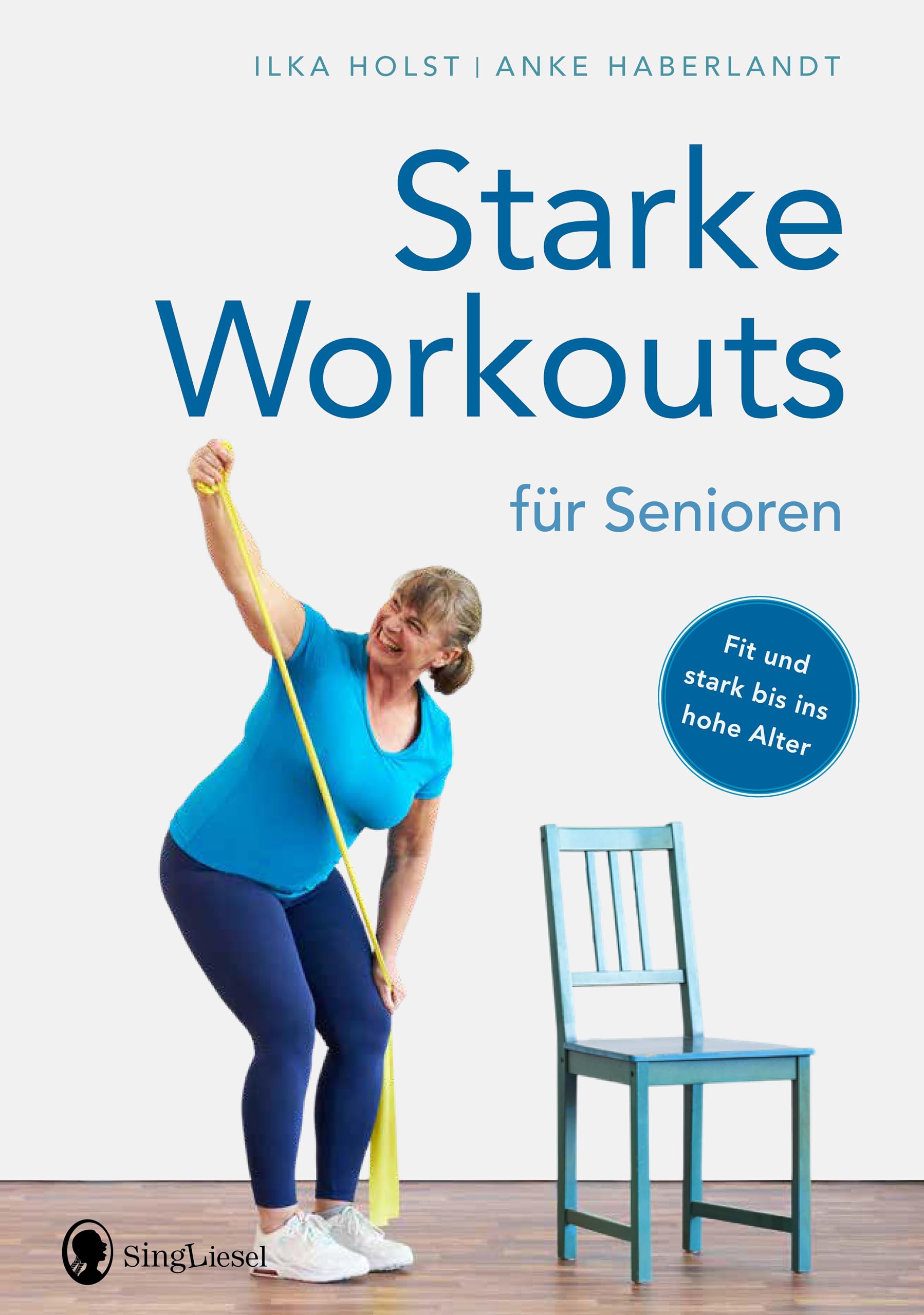 Starke Workouts für Senioren Reference Books