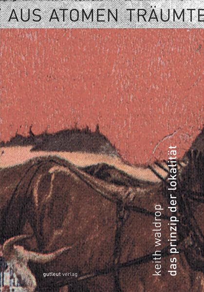 Das Prinzip der Lokalität: The Locality Principle (reihe staben) Poetry