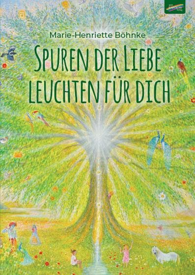 Spuren der Liebe leuchten für dich Religion & Esotericism