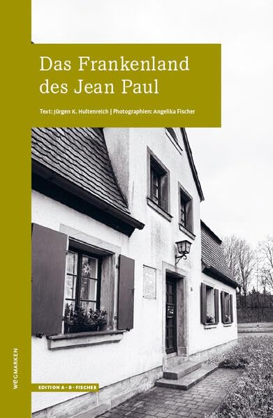 Das Frankenland des Jean Paul Essays & Short Stories