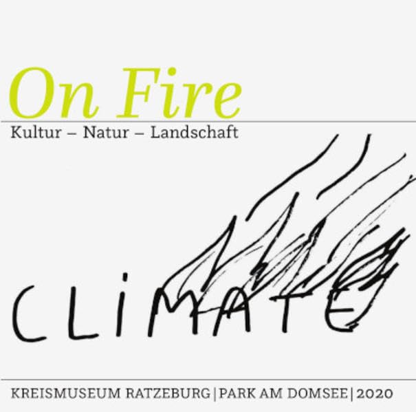 On Fire: Kultur – Natur – Landschaft Film, Art & Culture