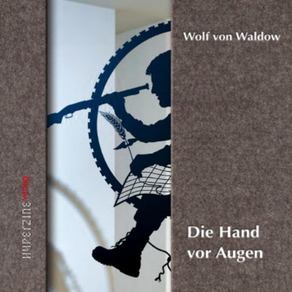 Wolf von Waldow - Die Hand vor Augen: Raumbezogene Arbeiten 2013 - 2021 Film, Art & Culture
