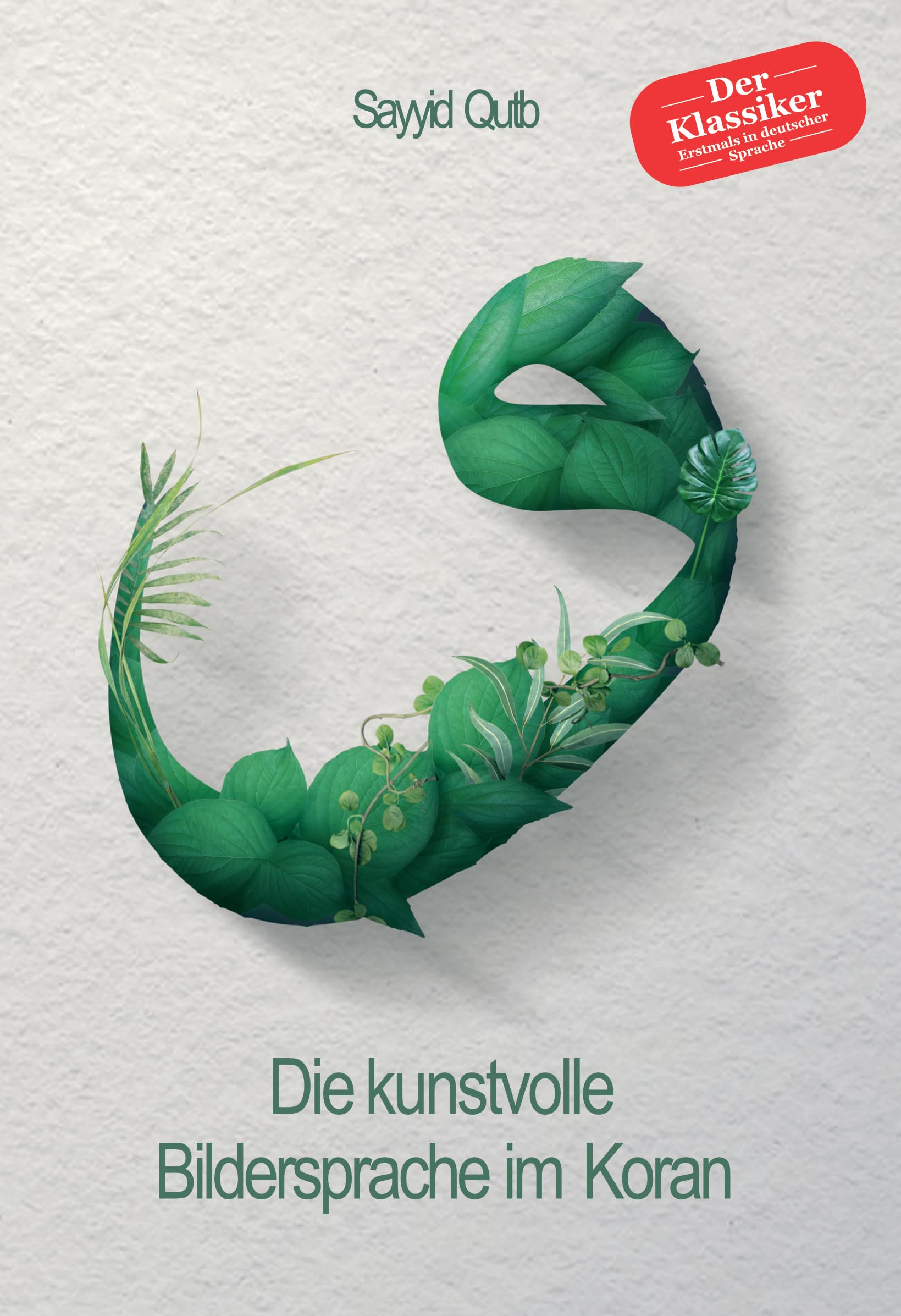 Die kunstvolle Bildersprache im Koran Books
