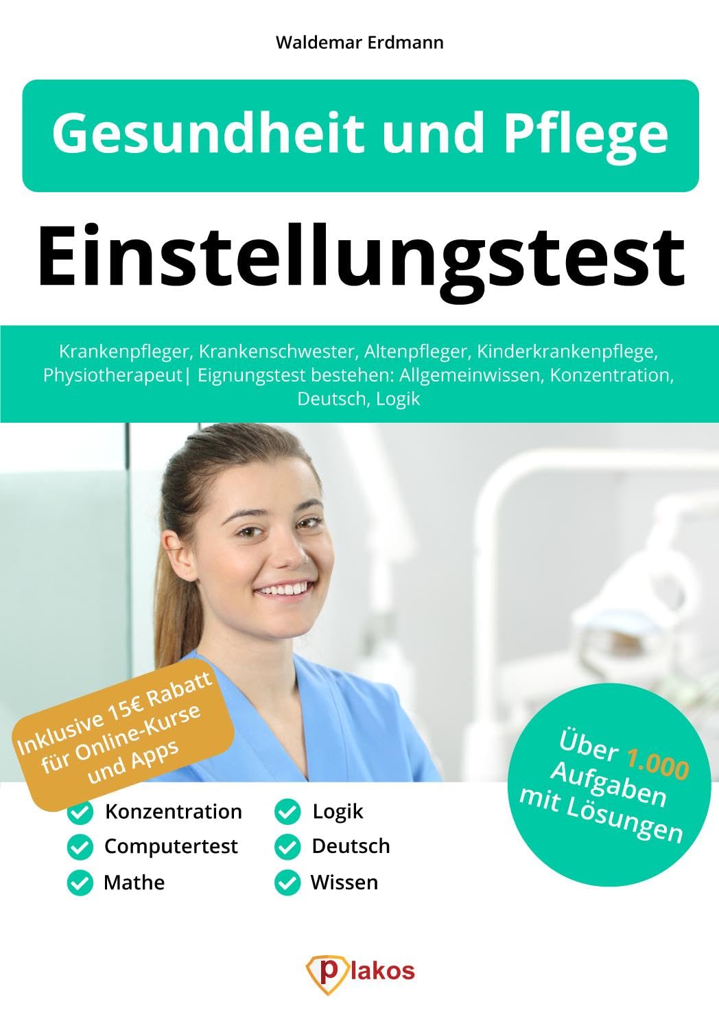 Einstellungstest Gesundheit und Pflege Business, Finance & Career
