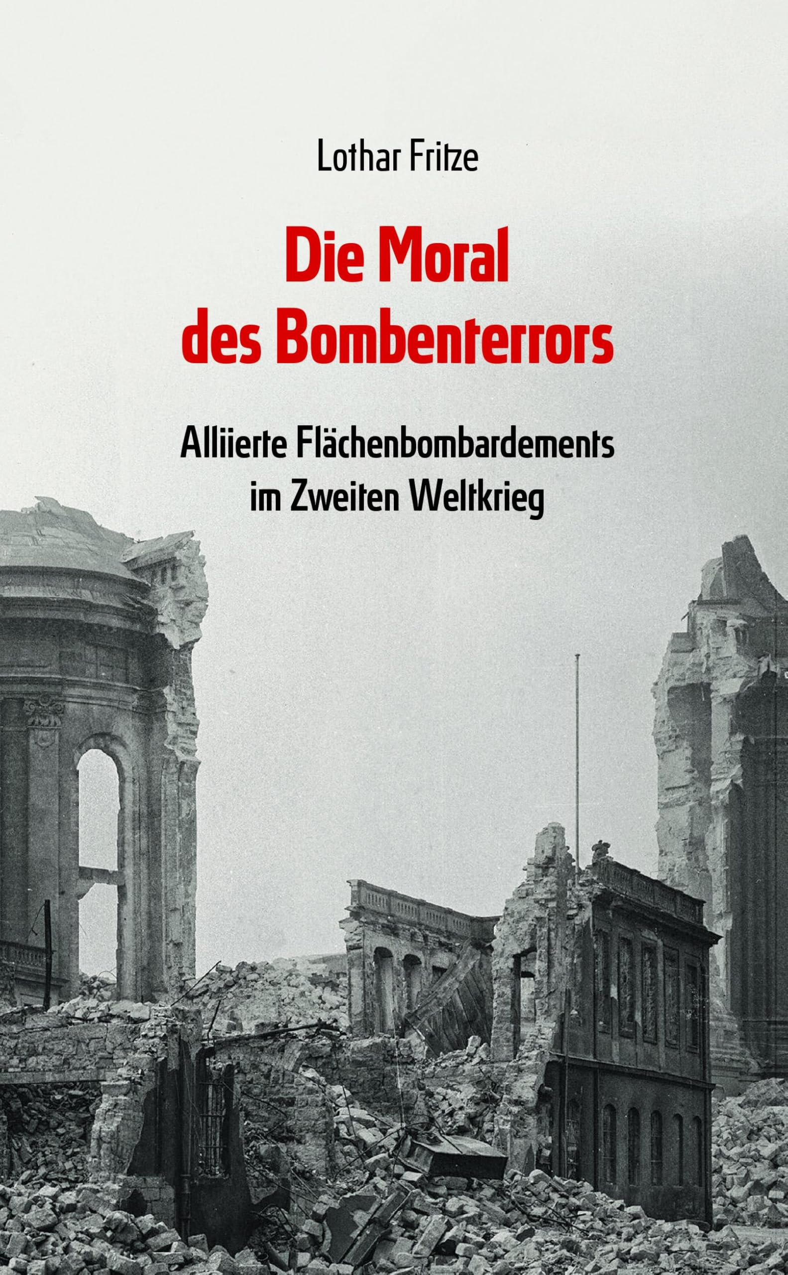 Product Image: Die Moral des Bombenterrors
