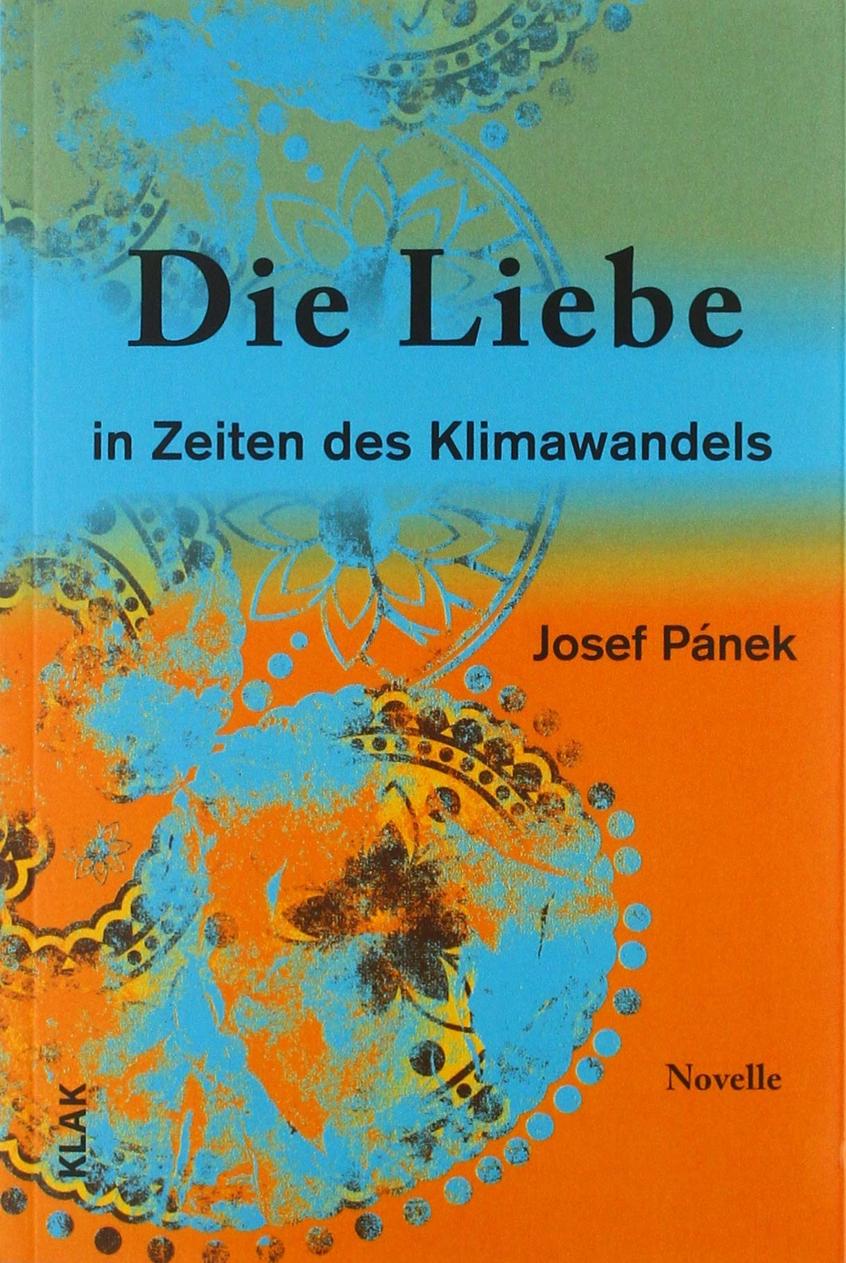 Die Liebe in Zeiten des Klimawandels Contemporary literature