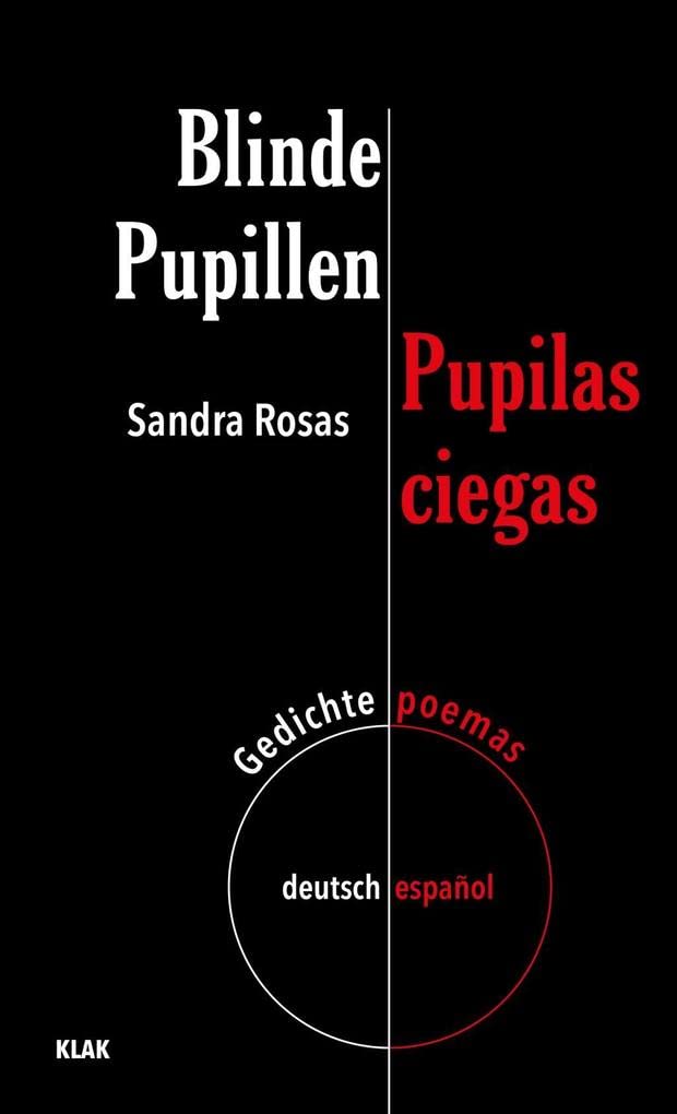 Blinde Pupillen. Gedichte deutsch-español Contemporary literature