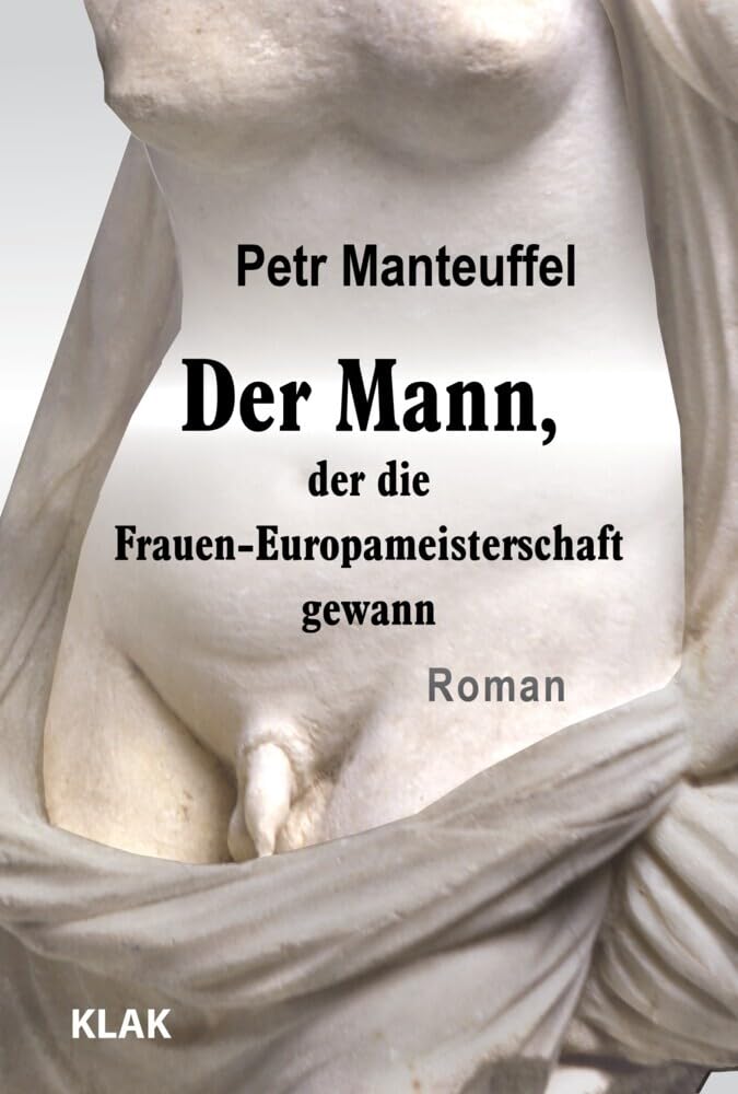 Der Mann, der die Frauen-Europameisterschaft gewann Contemporary literature