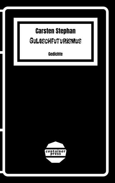 Product Image: Gulaschfuturismus: Gedichte