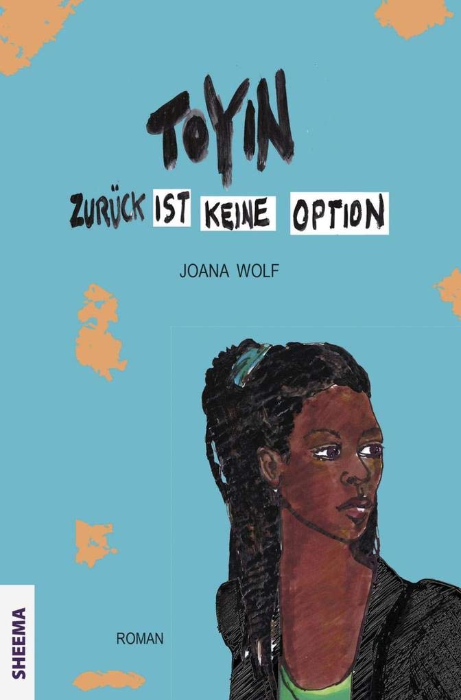 TOYIN – Zurück ist keine Option Contemporary literature