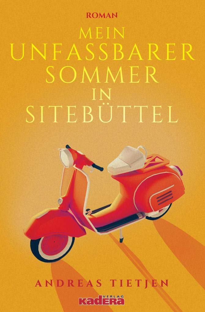 Mein unfassbarer Sommer in Sitebüttel Contemporary literature