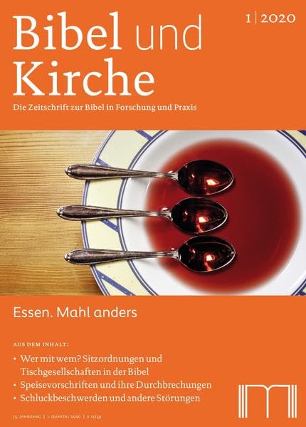 Bibel und Kirche / Essen. Mahl anders Religion & Esotericism