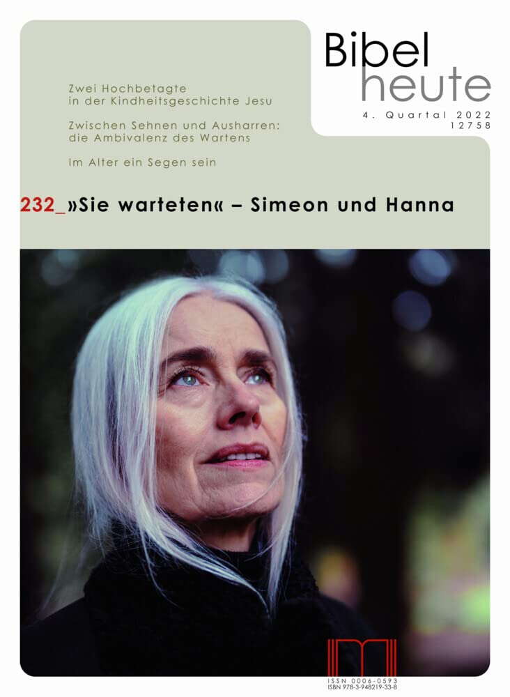 Bibel heute / Sie warteten - Simeon und Hanna Religion & Esotericism