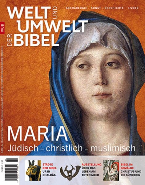 Welt und Umwelt der Bibel / Maria: Jüdisch-christlich-muslimisch Religion & Esotericism