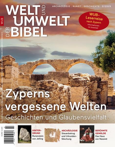 Welt und Umwelt der Bibel / Zyperns vergessene Welten: Geschichten und Glaubensvielfalt Natural Sciences