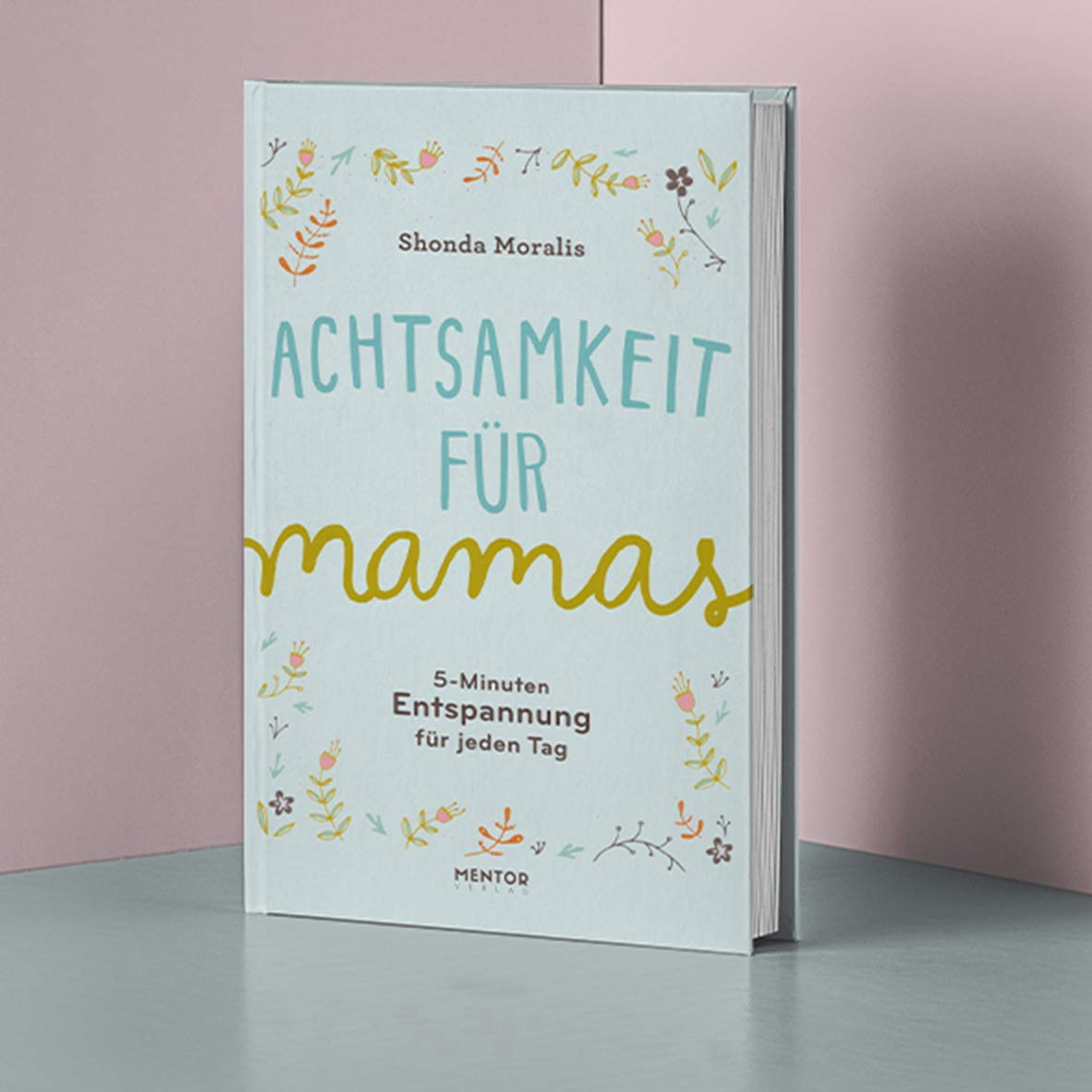 Achtsamkeit für Mamas Lifestyle