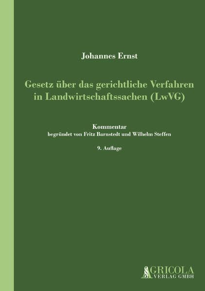 Gesetz über das gerichtliche Verfahren in Landwirtschaftssachen (LwVG): Kommentar Law