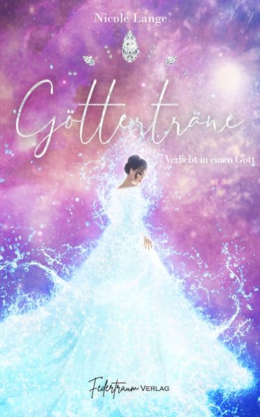 Götterträne: Verliebt in einen Gott Contemporary literature