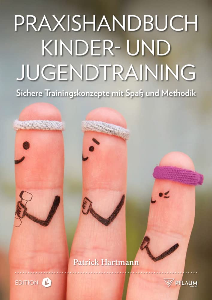 Praxishandbuch Kinder- und Jugendtraining Health, Nutrition & Fitness Books