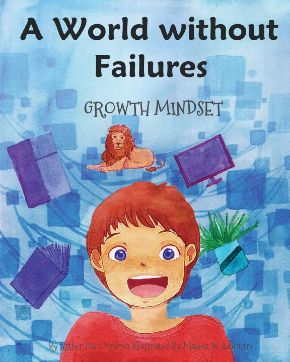 A World without Failures: Growth Mindset (Growth Mindset Book Series) Novels & Short Stories