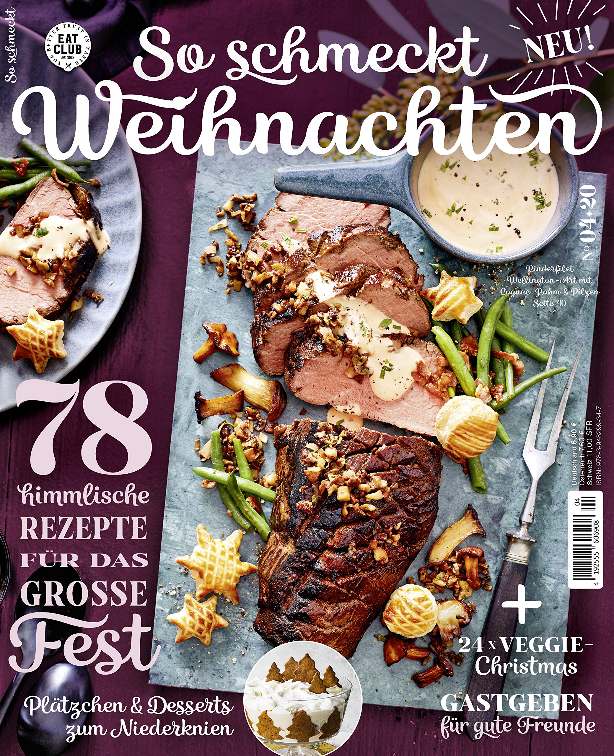 Eat Club - So schmeckt Weihnachten 04/2020! Leckere Saison-Rezepte und opulente Food-Bilder book