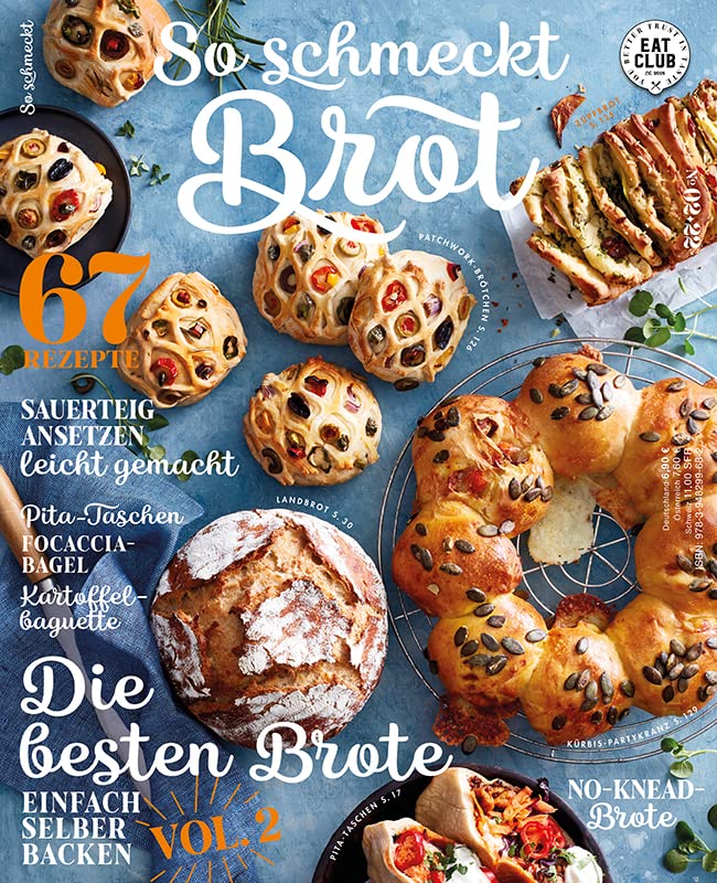 EAT CLUB - So schmeckt Brot (Ausgabe 02/2022) Cooking & Enjoying