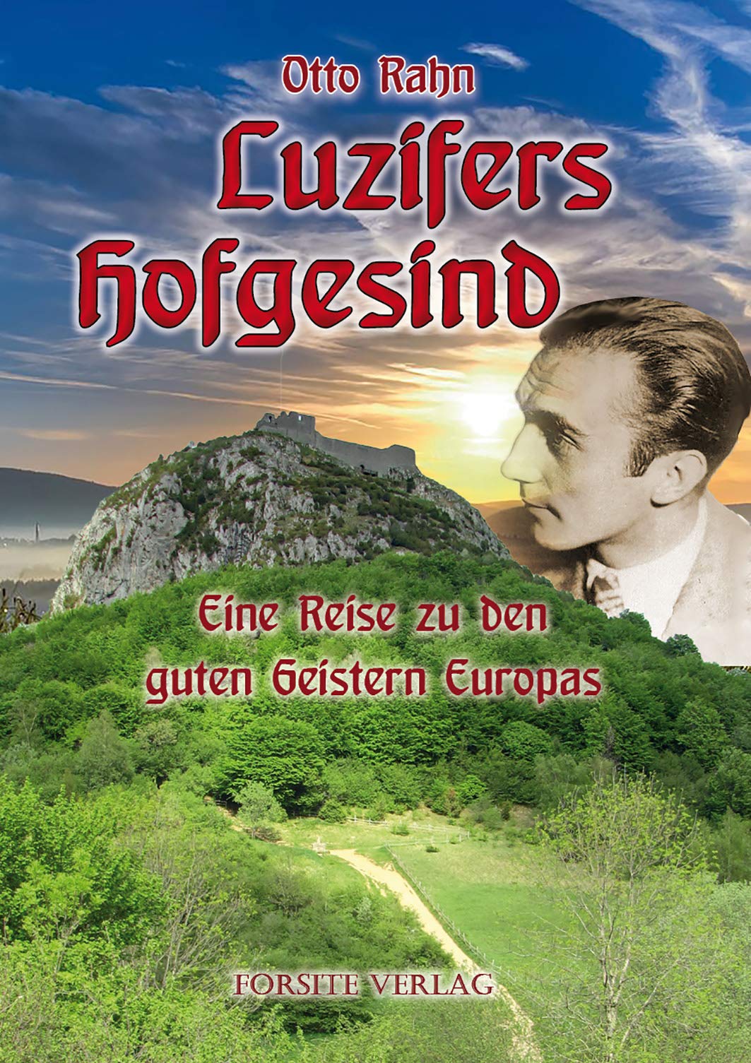 Luzifers Hofgesind. Eine Reise zu den guten Geistern Europas Books
