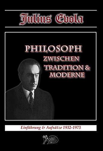 Philosoph zwischen Tradition & Moderne. Einführung und Aufsätze 1932-1973 Books
