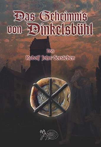Das Geheimnis von Dinkelsbühl Religion & Esotericism