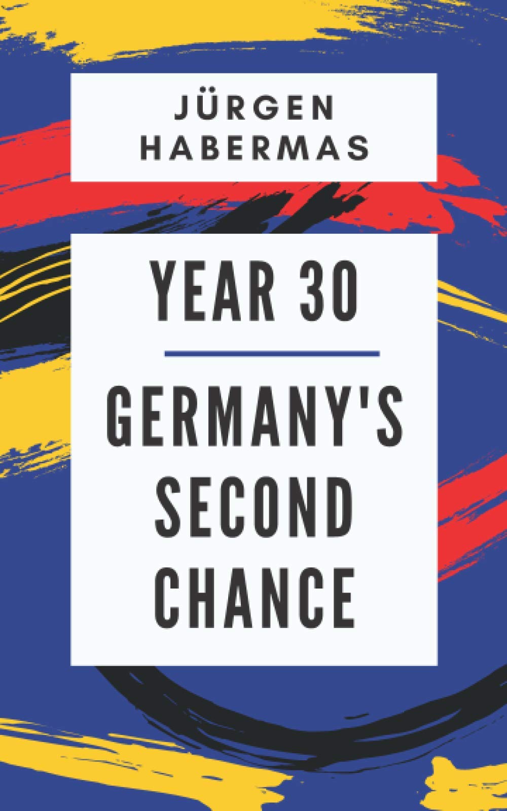 Year 30: Germany's Second Chance Social Sciences