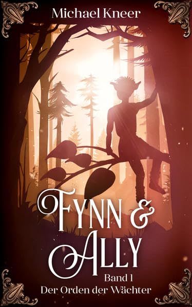 Fynn & Ally - Band 1: Der Orden der Wächter Children's books
