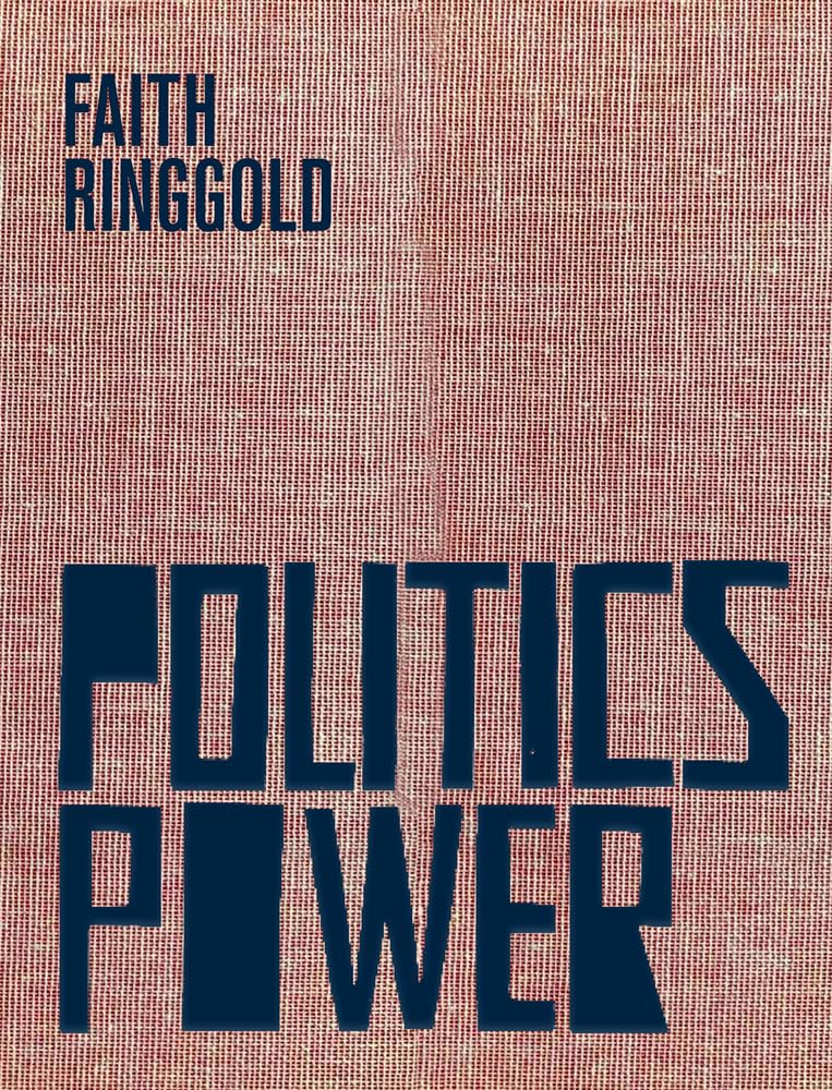 Faith Ringgold: Politics / Power Social Sciences