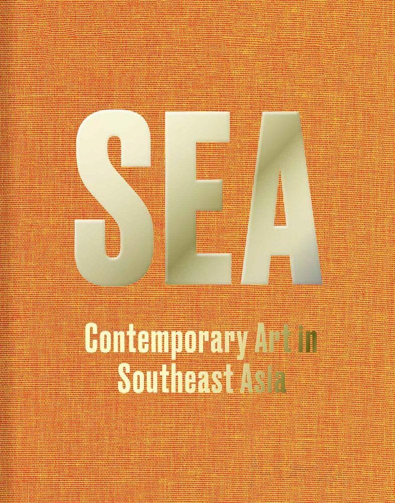 SEA: Contemporary Art in Southeast Asia Film, Art & Culture