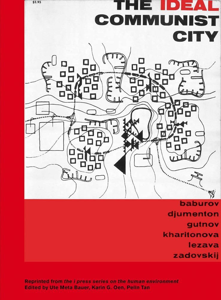 The Ideal Communist City /anglais book
