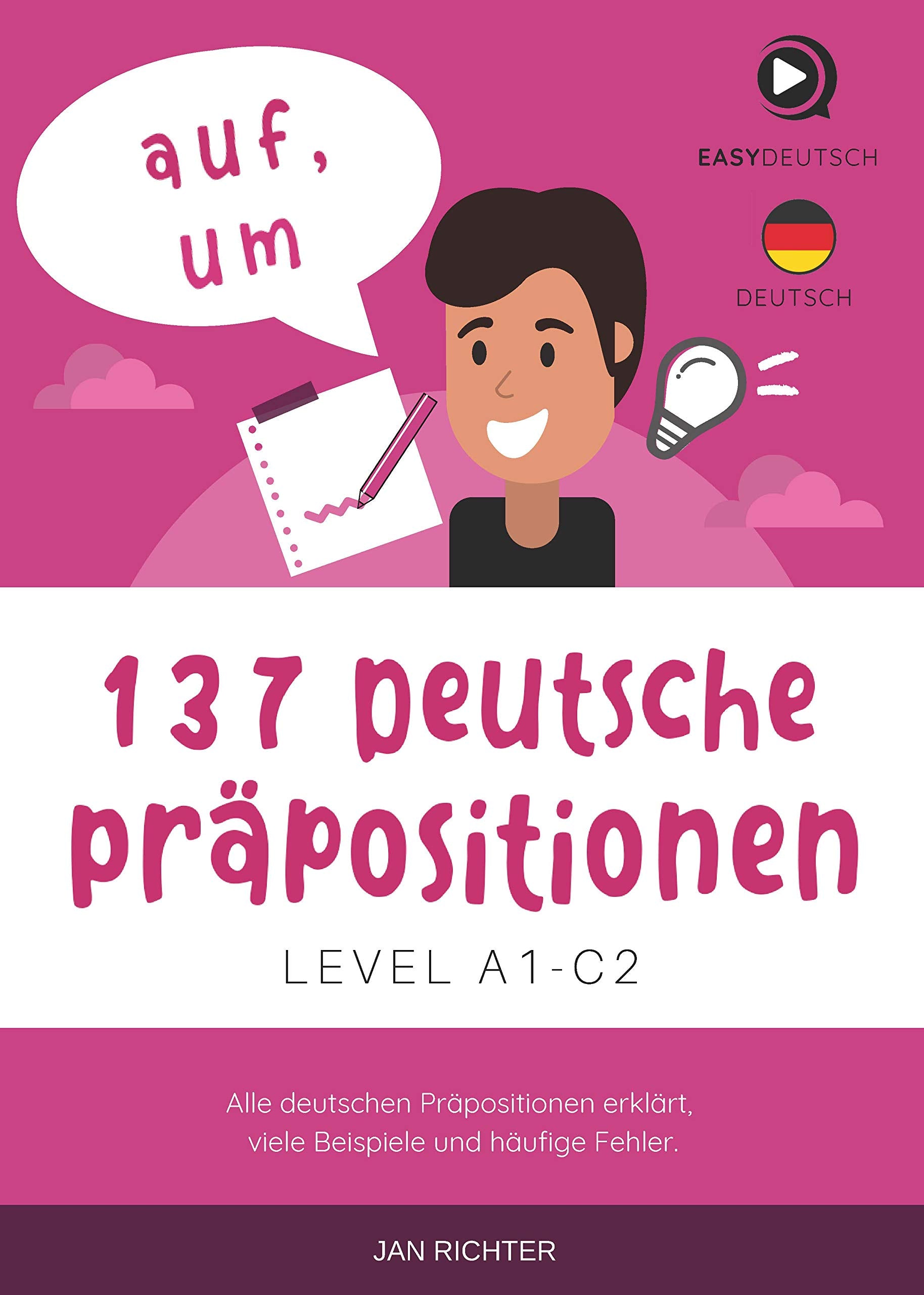 137 deutsche Präpositionen - Deutsche Präpositionen verstehen und richtig anwenden (Deutsche Grammatik) Education & Training