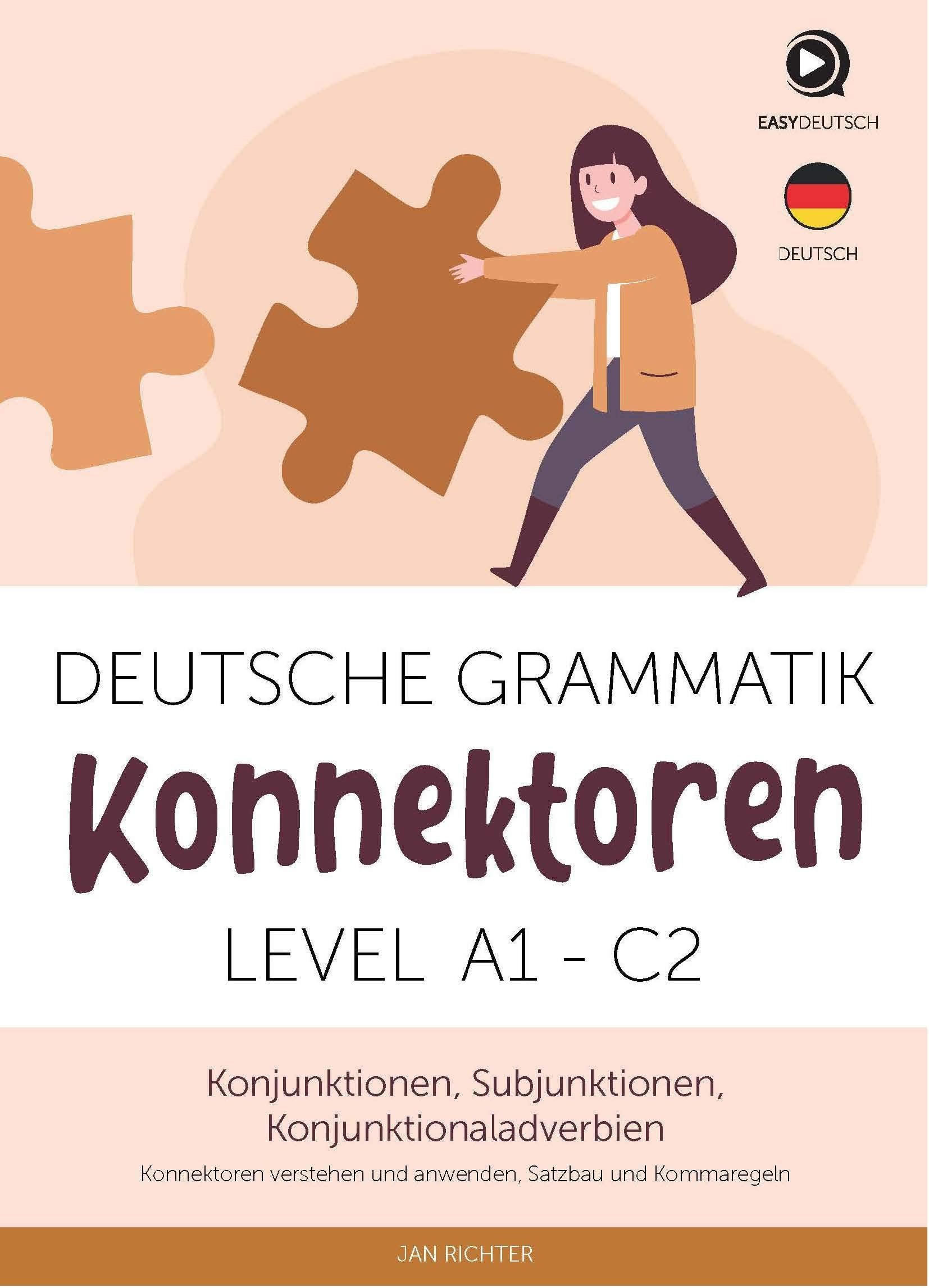 Deutsche Konnektoren - Konjunktionen, Subjunktionen, Konjunktionaladverbien Learning & Reference