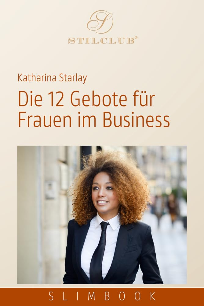 Die 12 Gebote für Frauen im Business Business, Finance & Career