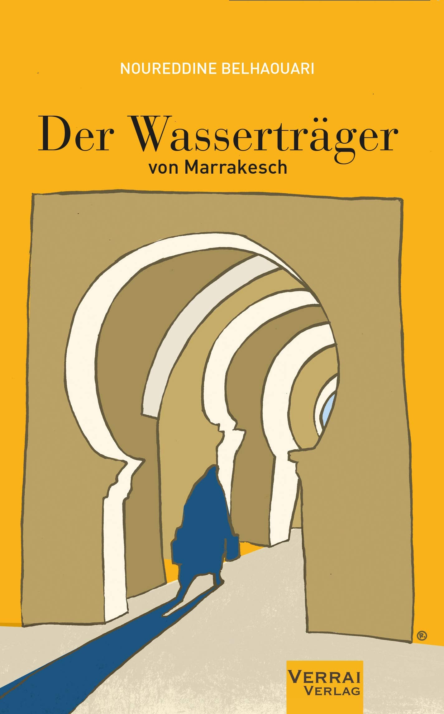 Der Wasserträger von Marrakesch Contemporary literature