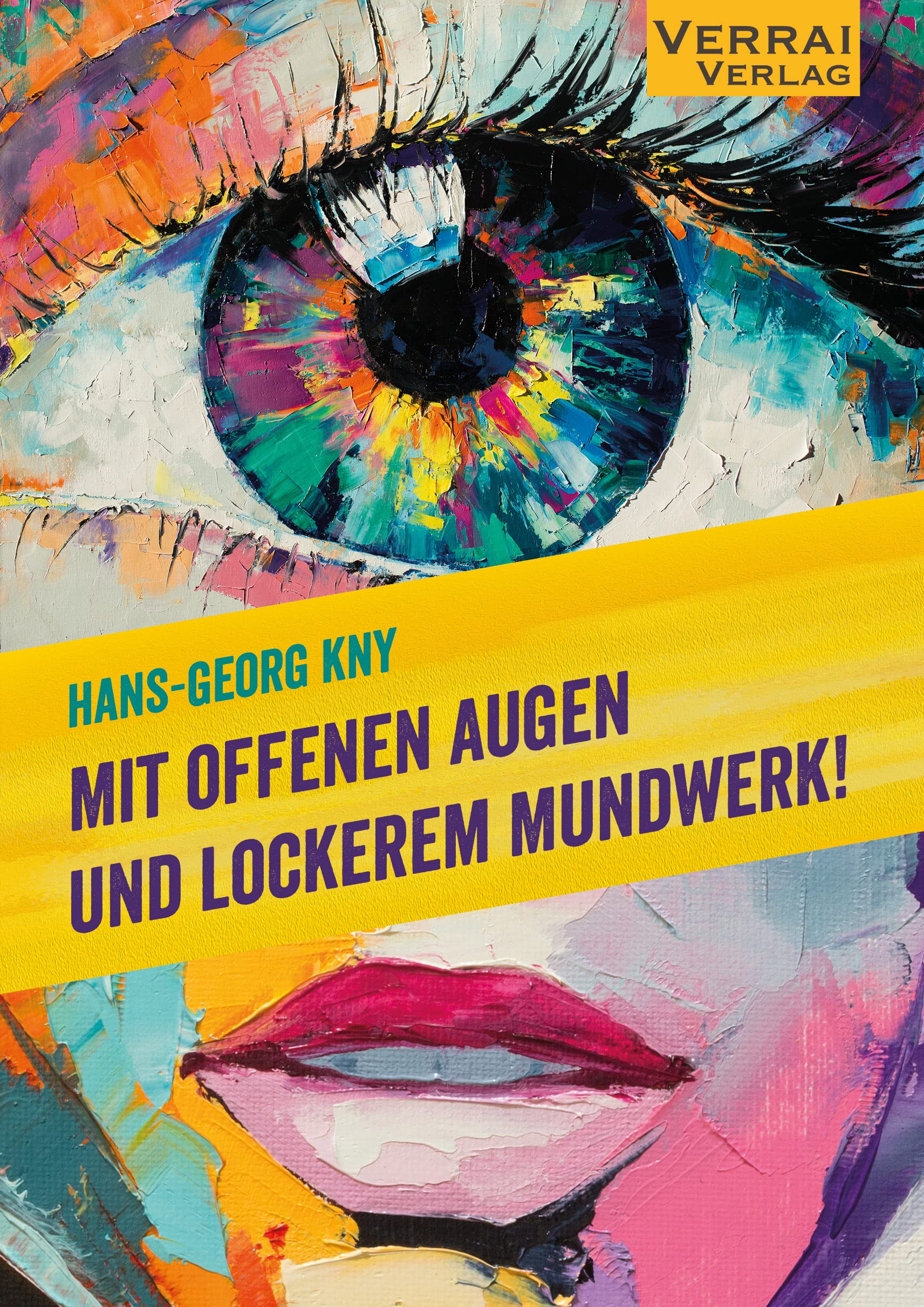 Mit offenen Augen und lockerem Mundwerk! book