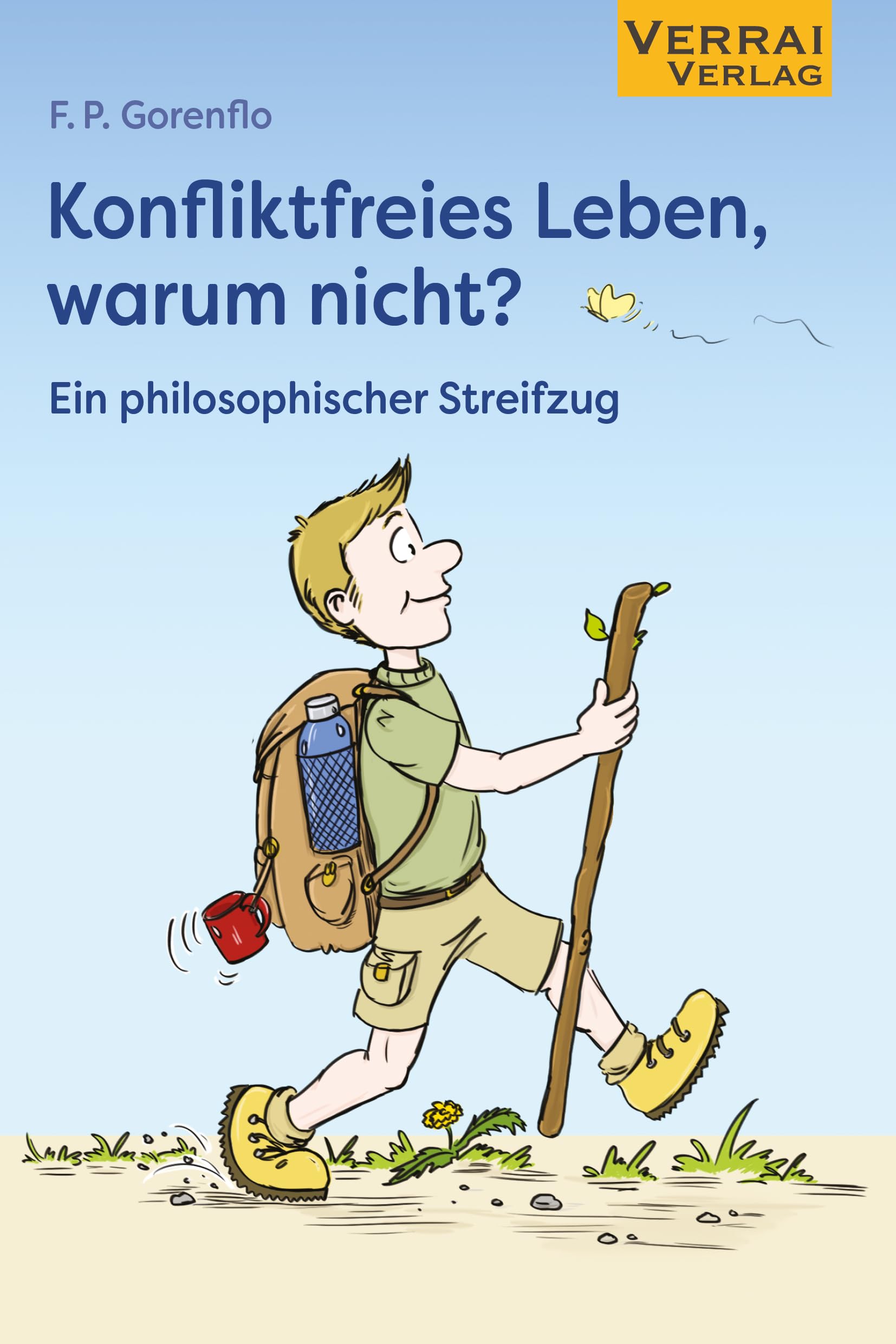Konfliktfreies Leben, warum nicht? Philosophy