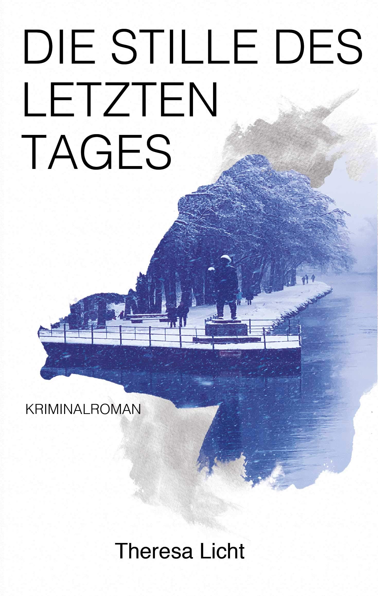 Die Stille des letzten Tages - Licht, Theresa book