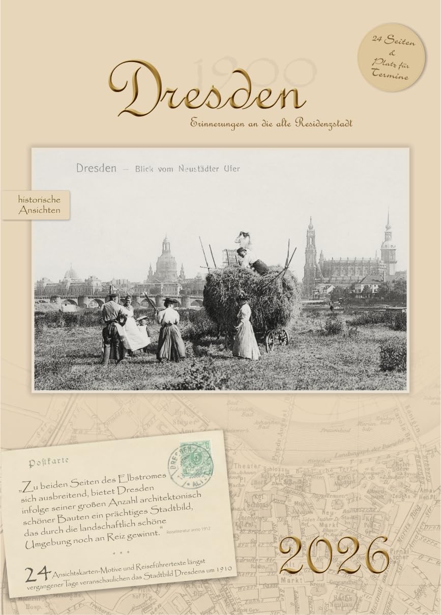 Kalender 2026 Dresden - Erinnerungen an die alte Residenzstadt - historische Ansichten / A4 Hochformat / 13,95€ Books