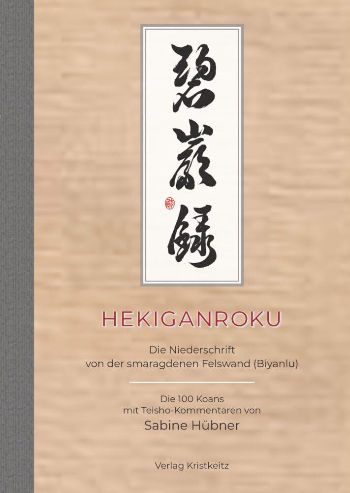 Hekiganroku: Die Niederschrift von der smaragdenen Felswand Philosophy